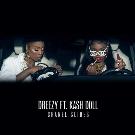 dreezy chanel slides|Dreezy – Chanel Slides Lyrics .